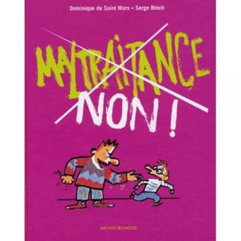 Maltraitance, non ! Numéro 1 - de Saint Mars
