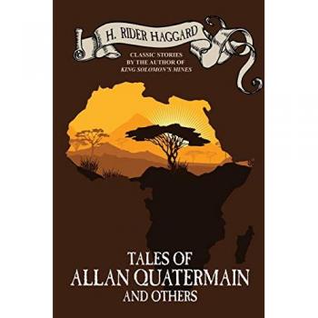 Tales of Allan Quatermain and Others
