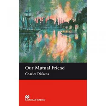 Charles Dickens Our Mutual Friend: Upper Level