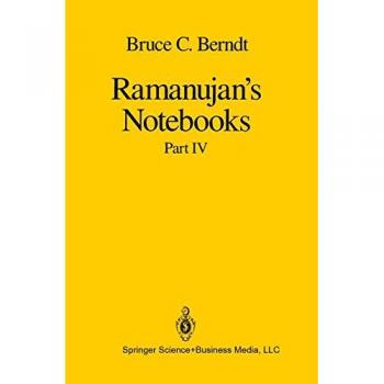 Berndt, Bruce C.: Ramanujan¿s Notebooks