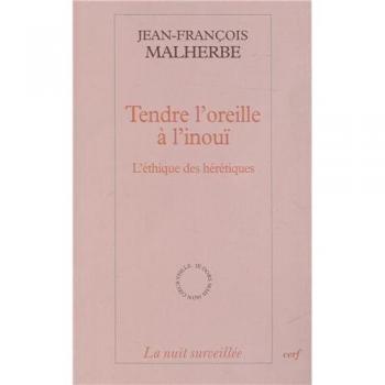 Tendre l'oreille à l'inouï (Nuit surveillée)