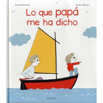 Lo que papá me ha dicho
