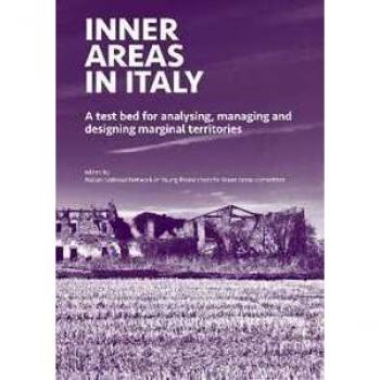 Inner areas in Italy. A test bed for analysing, managing and designing marginal territories