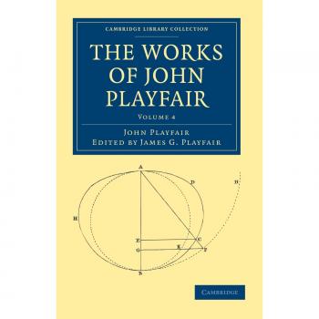 The works of john playfair - volume 4 paperback