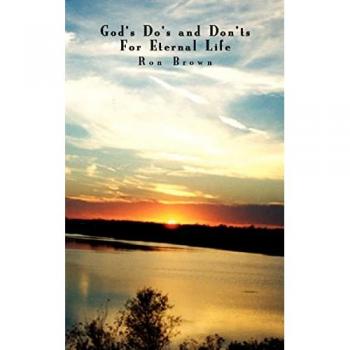 God's Do's and Don'ts For Eternal Life