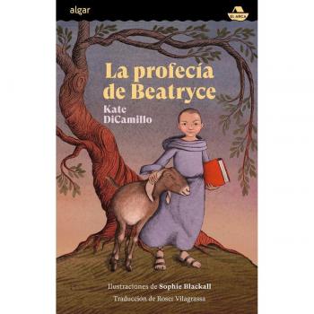 La profecía de Beatryce DiCamillo, Kate ALGAR EDITORIAL LIBRO 2023
