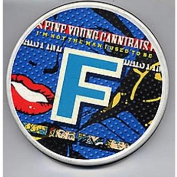 Fine Young Cannibals I'm Not The Man I Used To Be Tin 1989 UK 7 Vinyl LONT244
