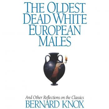 The Oldest Dead White European Males