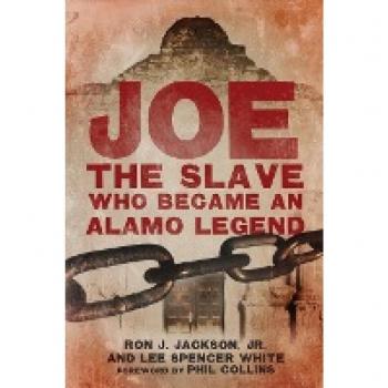 Joe the Slave Who Became an Alamo Legend