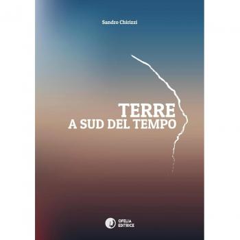 Terre. A sud del tempo