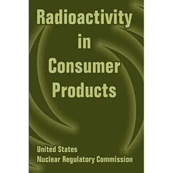 Radioactivity in Consumer Products