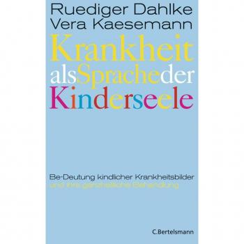 Krankheit als Sprache der Kinderseele