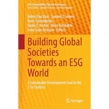 Building Global Societies Towards an ESG World