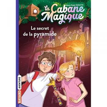 La cabane magique, Tome 03: Le secret de la pyramide (La cabane magique (3))