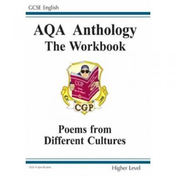 GCSE English AQA A Anthology Workbook - Higher Level: Workbook - Higher Level Pt. 1 & 2