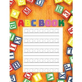 Alphabet Book for Kids: Trace Letters, Handwriting Practice Book for Kindergarten and Preschool Toddlers