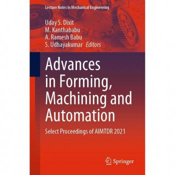 Advances in Forming, Machining and Automation
