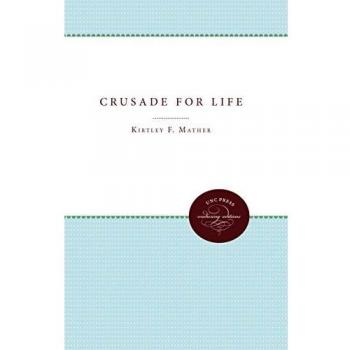 Crusade for Life (John Calvin Mcnair Lecture Series)