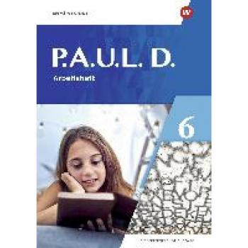 P.A.U.L. D. / P.A.U.L. D. - Differenzierende Ausgabe 2021: Differenzierende Ausgabe 2021 / Arbeitsheft 6