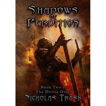 Shadows of Perdition: Book Two of The Divine Order
