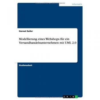 Modellierung eines Webshops für ein Versandhandelsunternehmen mit UML 2.0
