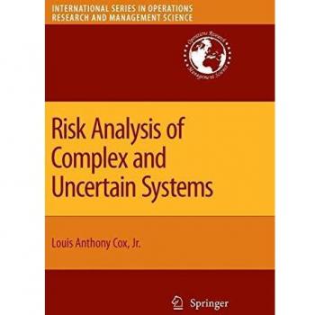 Risk Analysis of Complex and Uncertain Systems