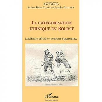 La catégorisation ethnique en Bolivie: Labellisation officielle et sentiment d'appartenance