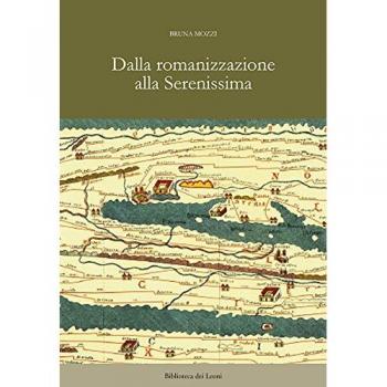 Dalla romanizzazione alla Serenissima