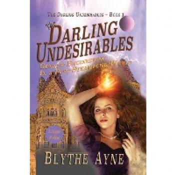 The Darling Undesirables