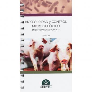 Bioseguridad y control microbiológico en explotaciones porcinas