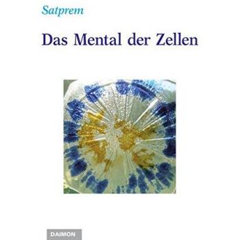 Das Mental der Zellen