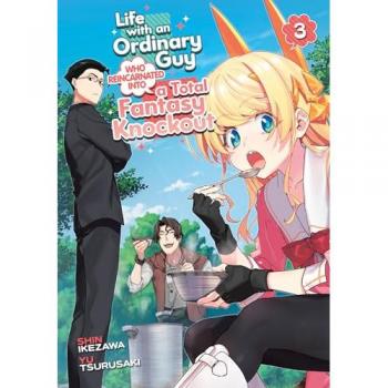 Life with an Ordinary Guy Who Reincarnated Into a Total Fantasy Knockout Vol. 3, by Yu Tsurusaki