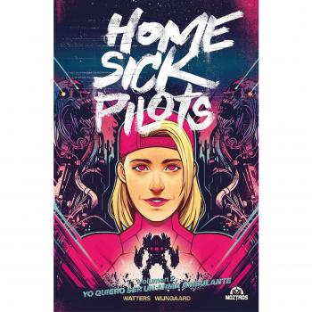 HOME SICK PILOTS 02: YO QUIERO SER UN ARMA AMBULANTE