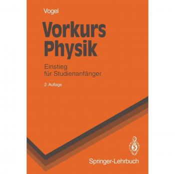 Vorkurs Physik: Einstieg Für Studienanfänger (Springer-Lehrbuch) (German Edition)
