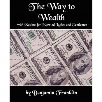 The way to wealth with maxims for married ladies and gentlemen paperback