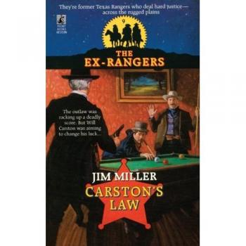 Miller, Jim: Carston's Law (Exrangers 9)