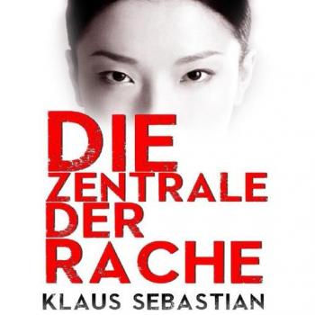 Die Zentrale der Rache