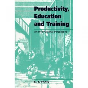 Productivity, Education and Training, National Institute of Economic and Social Research Occasional