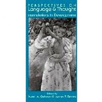 Perspectives on Language and Thought: Interrelations in Development