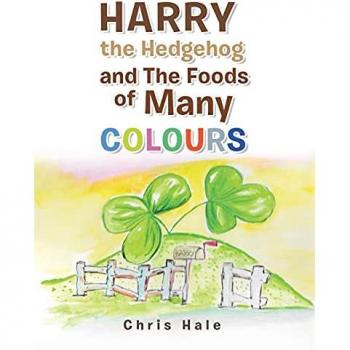Harry the Hedgehog and the Foods of Many Colours