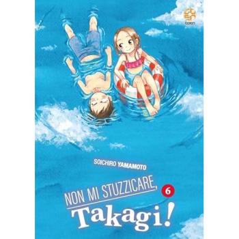 Non mi stuzzicare, Takagi!. Vol. 6