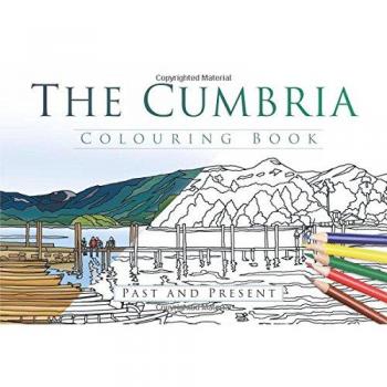 The Cumbria Colouring Book: Past & Present