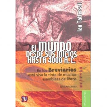 El Mundo Desde Los Inicios Hasta 4000 A.C. - [Livre en VO]