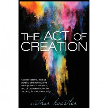 The Act of Creation, by Arthur Koestler