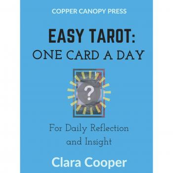 Easy Tarot: One Card a Day for Reflection and Insight