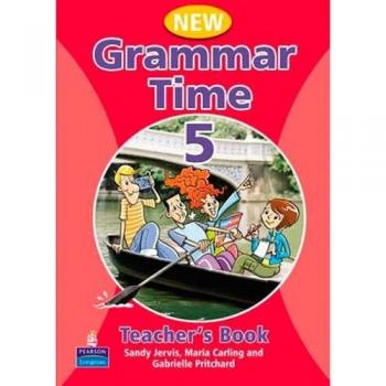 New grammar time 5 - teacher's book