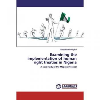 Examining the implementation of human right treaties in Nigeria: A case study of the Maputo Protocol