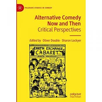 Alternative Comedy Now and Then
