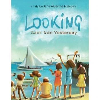 Looking Back Into Yesterday