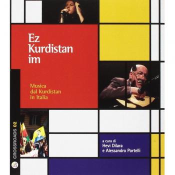 Ez Kurdistan Im. Musica dal Kurdistan in Italia. Con CD-Audio